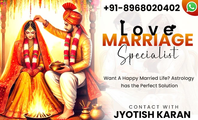 Love Marriage Specialist Astrologer